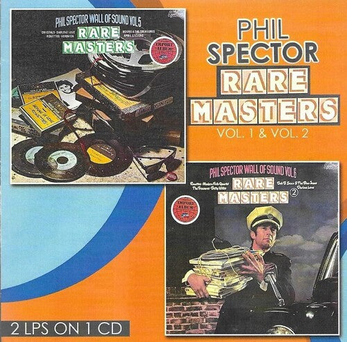 Spector, Phil / Ronettes / Crystals: Rare Masters Volume 1 & 2