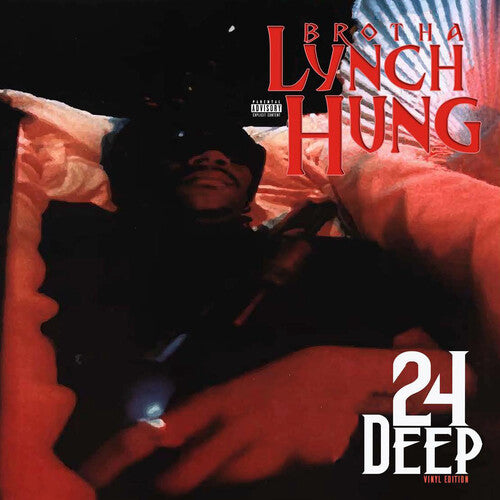 Brotha Lynch Hung: 24 Deep