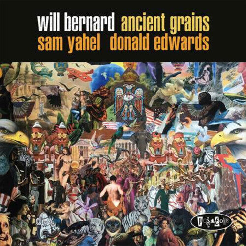 Bernard, Will: Ancient Grains