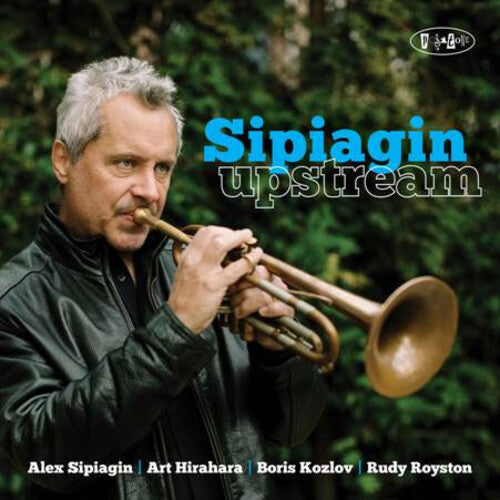 Sipiagin, Alex: Upstream