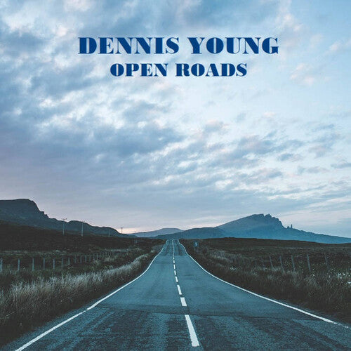 Young, Dennis: Open Roads