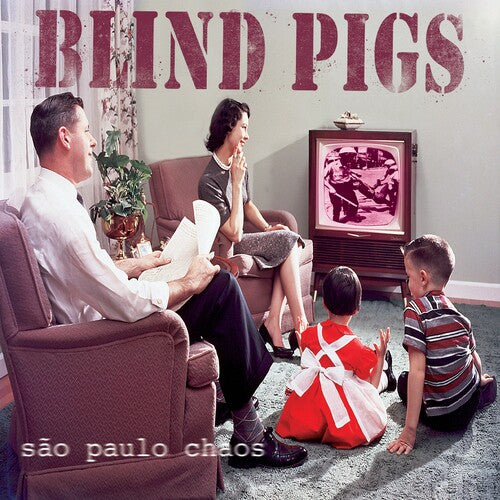 Blind Pigs: Sao Paolo Chaos