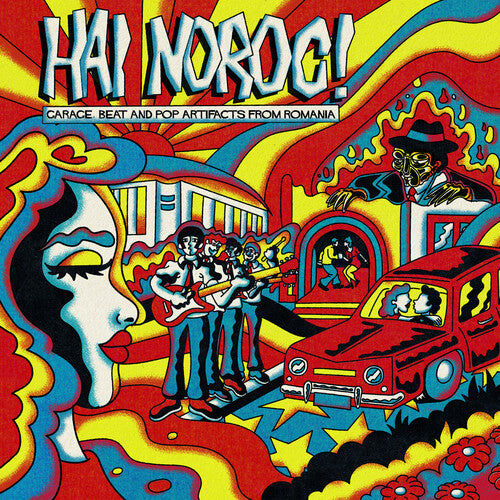 Hai Noroc Garage Beat & Pop Artifacts From Romani: Hai Noroc! Garage Beat & Pop Artifacts From Romania / Various