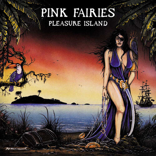 Pink Fairies: Pleasure Island