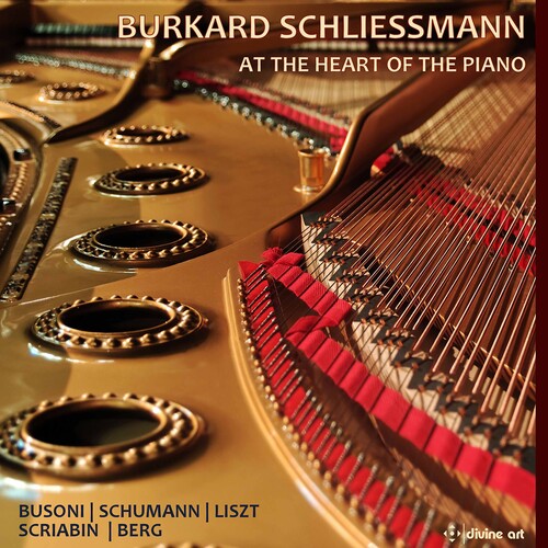 Busoni / Schliessmann: At the Heart of the Piano