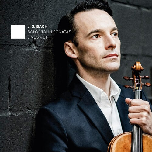 Bach, J.S. / Roth: Solo Violin Sonatas