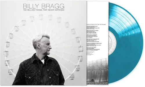 Bragg, Billy: A Million Things That Never Happened