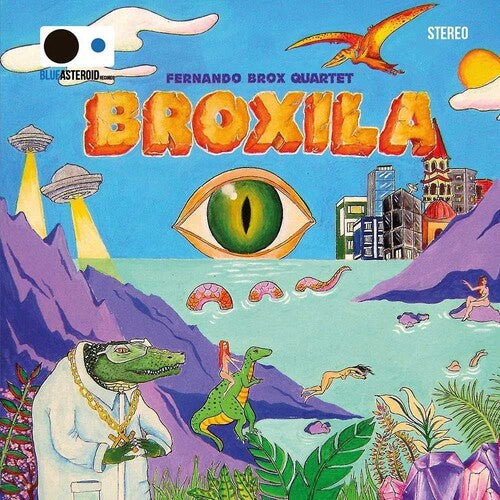 Brox, Fernando Quartet: Broxila