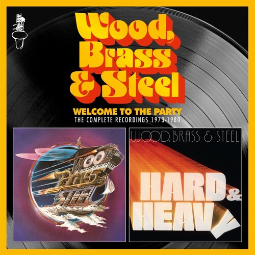 Wood Brass & Steel: Welcome To The Party
