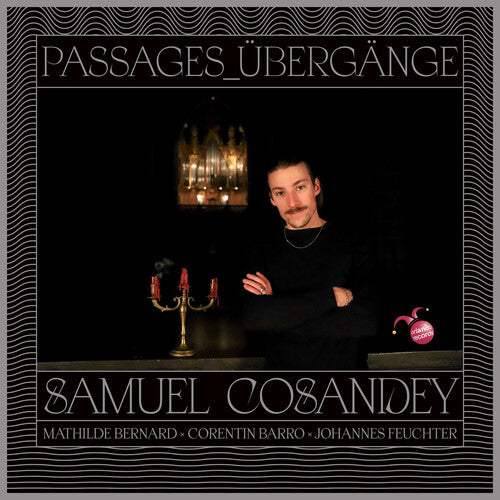 Cosandey, Samuel: Passages_ubergange