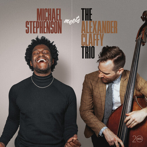 Stephenson, Michael: Michael Stephenson Meets The Alexander Claffy Trio