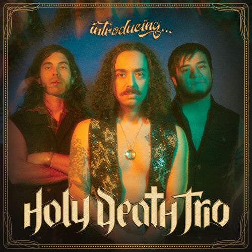 Holy Death Trio: Introducing