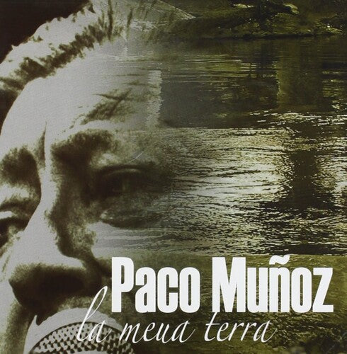 Munoz, Paco: La Meua Terra