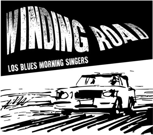 Los Blues Morning Singers: Winding Road