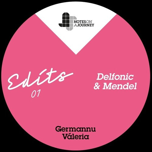 Germannu / Valeria: NOAJ Edits 01 - Mendel & Delfonic