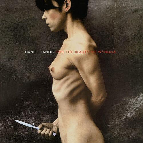 Lanois, Daniel: For The Beauty Of Wynona