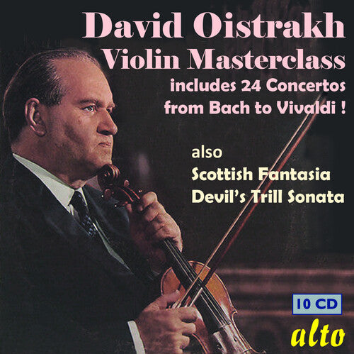 Oistrakh, David: Violin Masterclass 24 Concertos from Bach to Vivaldi Other Key Works & Chamber Music
