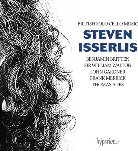 Isserlis, Steven: British Solo Cello Music