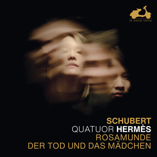 Quatuor Hermes: Schubert: Rosamunde Der Tod Und Das Madchen