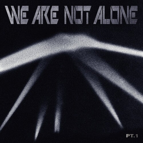 We Are Not Alone: Part 1 / Various: We Are Not Alone - Part 1 / VARIOUS