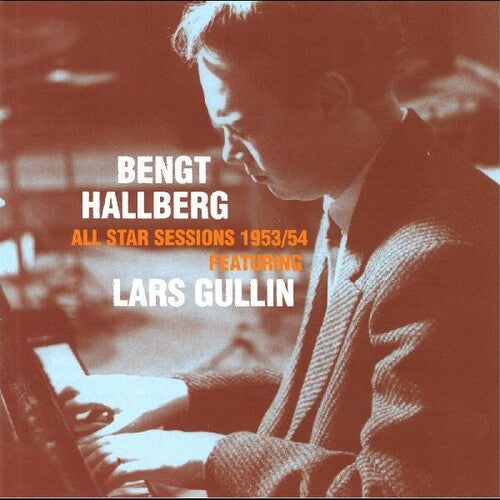 Hallberg, Bengt / Gullin, Lars: All Star Session 1953/54