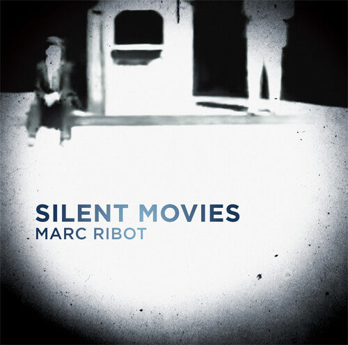 Ribot, Marc: Silent Movies