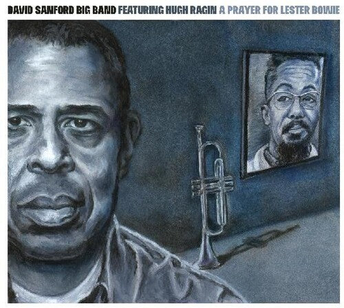 Sanford, David: A Prayer For Lester Bowie