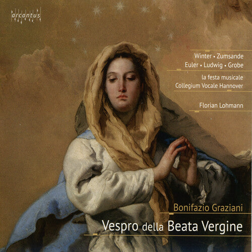 Graziani / La Festa Musicale / Lohmann: Vespro Della Beata Vergine