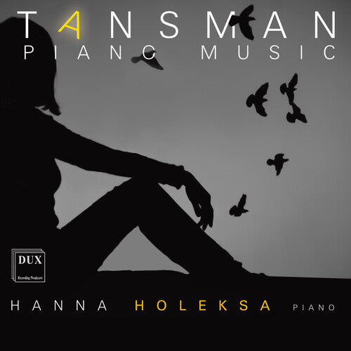 Tansman / Holeksa: Piano Music