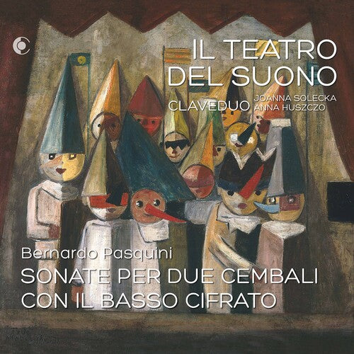 Pasquini / Claveduo: Il Teatro Del Suono