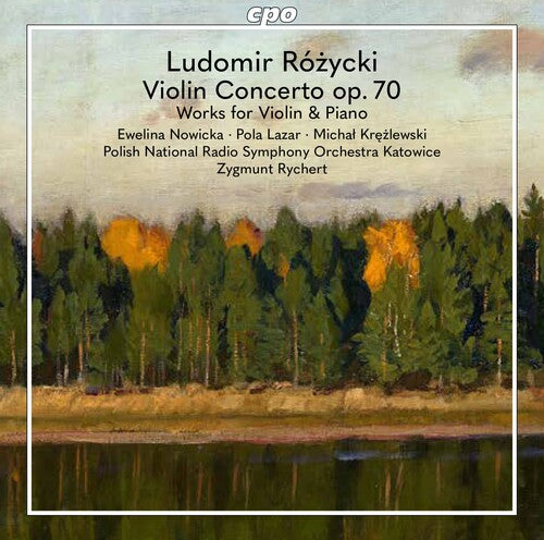 Rozycki / Nowicka / Rychert: Violin Works