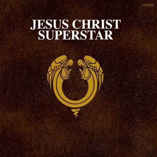 Lloyd Webber, Andrew: Jesus Christ Superstar (50th Anniversary)