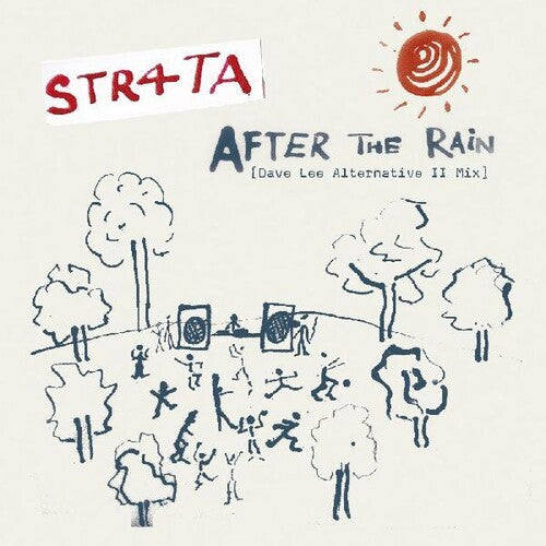 STR4TA: After The Rain (Dave Lee Alternative II Mix & Dub)