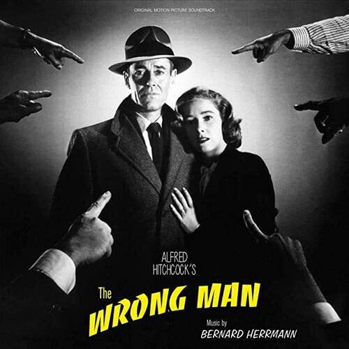 Herrmann, Bernard: The Wrong Man (Original Motion Picture Soundtrack)