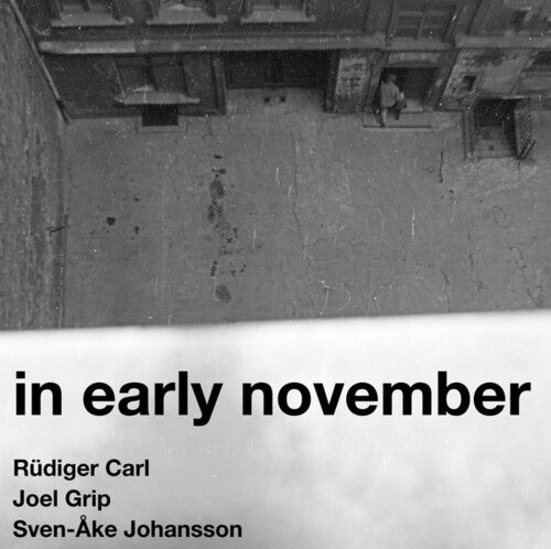 Carl, Rudiger / Grip, Joel / Johansson, Sven-Ake: In Early November