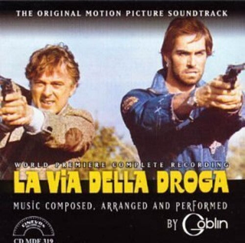 Goblin: La Via Della Droga (The Heroin Busters) (Original Motion Picture Soundtrack)