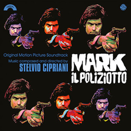 Cipriani, Stelvio: Mark Il Poliziotto (Blood, Sweat and Fear) (Original Motion Picture Soundtrack)