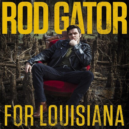 Rod Gator: For Louisiana