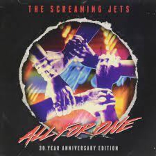 Screaming Jets: All For One: 30 Year Anniversary Edition