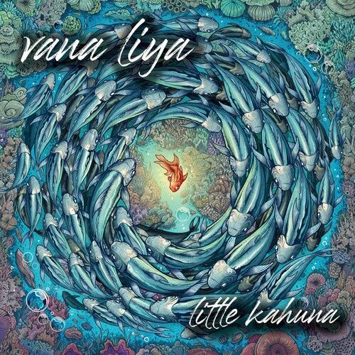 Liya, Vana: Little Kahuna