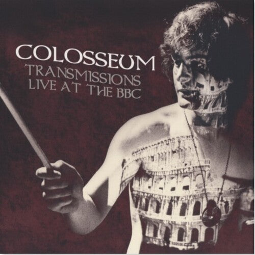 Colosseum: Transmissions Live At The Bbc