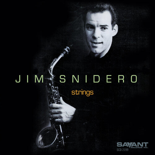Snidero, Jim: Strings