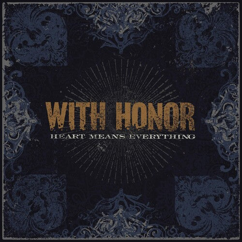 With Honor: Heart Means Everything (re-mastered)