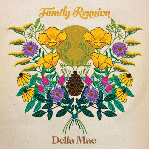 Della Mae: Family Reunion