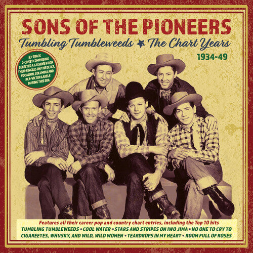 Sons of the Pioneers: Tumbling Tumbleweeds: The Chart Years 1934-49