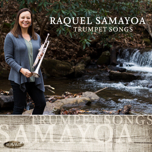 Samayoa, Raquel: Trumpet Songs