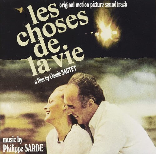 Sarde, Philippe: Les Choses De La Vie / Nelly Et Mr Arnaud / O.S.T.