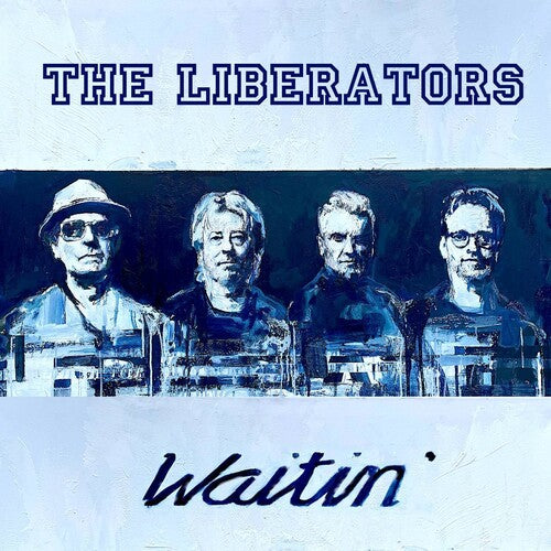 Liberators: Waitin'