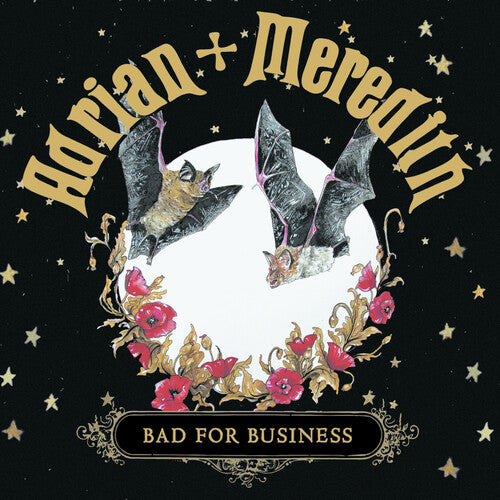 Adrian & Meredith: Bad For Business