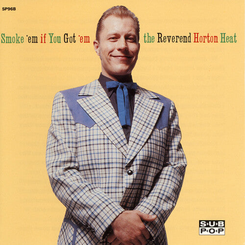 Reverend Horton Heat: Smoke 'em If You Got 'em (Clear Vinyl)